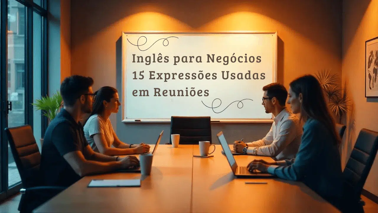 Business English: 15 Essential Meeting Expressions, Master Corporate Jargon in English, Key Phrases for Successful Meetings, How to Communicate in International Meetings, 15 Phrases Every Professional Needs to Know, Corporate English: A Guide to Effective Meetings, Learn to Speak Like an Executive in English, Synergy and Other Key Expressions, Phrases to Boost Your Career, Fearless English for Meetings, The Power of Business Expressions, Advanced English for Corporate Environments, Terms That Make a Difference in Meetings, Clear Communication in English: 15 Tips, How to Wrap Up a Meeting in English, Expressions for Business Networking, English for Leaders: Effective Meetings, Master Business Vocabulary in English, Phrases Every Entrepreneur Should Know, English for Presentations and Meetings, Learn to Speak Like a CEO in English, Decision-Making Expressions, Corporate English: From Basics to Advanced, Fluent Way Languages: English for Professionals, Global Meetings: English Expressions, Avoid Misunderstandings in Business English, Inglês para Negócios: 15 Expressões Essenciais em Reuniões, Domine o Jargão Corporativo em Inglês, Expressões em Inglês para Reuniões de Sucesso, Como se Comunicar em Reuniões Internacionais, 15 Frases que Todo Profissional Precisa Saber, Inglês Corporativo: Guia para Reuniões Eficazes, Aprenda a Falar como um Executivo em Inglês, Sinergia e Outras Expressões Chave, Expressões para Impulsionar sua Carreira, Reuniões em Inglês sem Medo, O Poder das Expressões em Negócios, Inglês Avançado para Ambientes Corporativos, Termos que Fazem a Diferença em Reuniões, Comunicação Clara em Inglês: 15 Dicas, Como Encerrar uma Reunião em Inglês, Expressões para Networking em Inglês, Inglês para Líderes: Reuniões Eficazes, Domine o Vocabulário de Negócios em Inglês, Frases que Todo Empreendedor Deve Saber, Inglês para Apresentações e Reuniões, Aprenda a Falar como um CEO em Inglês, Expressões para Tomada de Decisão, Inglês Corporativo: Do Básico ao Avançado, Fluent Way Idiomas: Inglês para Profissionais, Reuniões Globais: Expressões em Inglês, Como Evitar Mal-Entendidos em Inglês