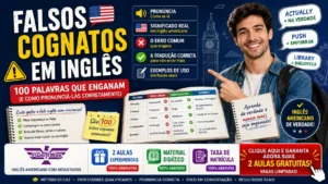 Banner educativo sobre falsos cognatos em inglês americano mostrando um estudante sorrindo, exemplos de palavras como “Actually”, “Push” e “Library”, além de elementos visuais relacionados ao aprendizado de inglês e promoção da Fluent Way Idiomas.